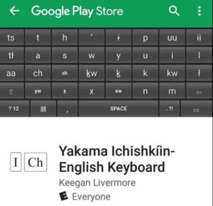The Ichishkiin Yakama language app is now available for Android, with hopes for an iOS version soon.