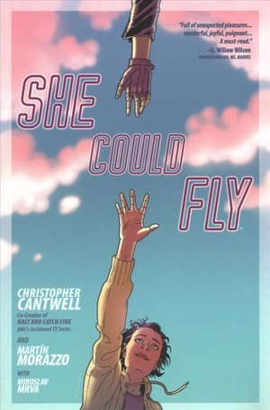 She Could Fly 1 by Martin Morazzo, Christopher Cantwell and Miroslav Mrva