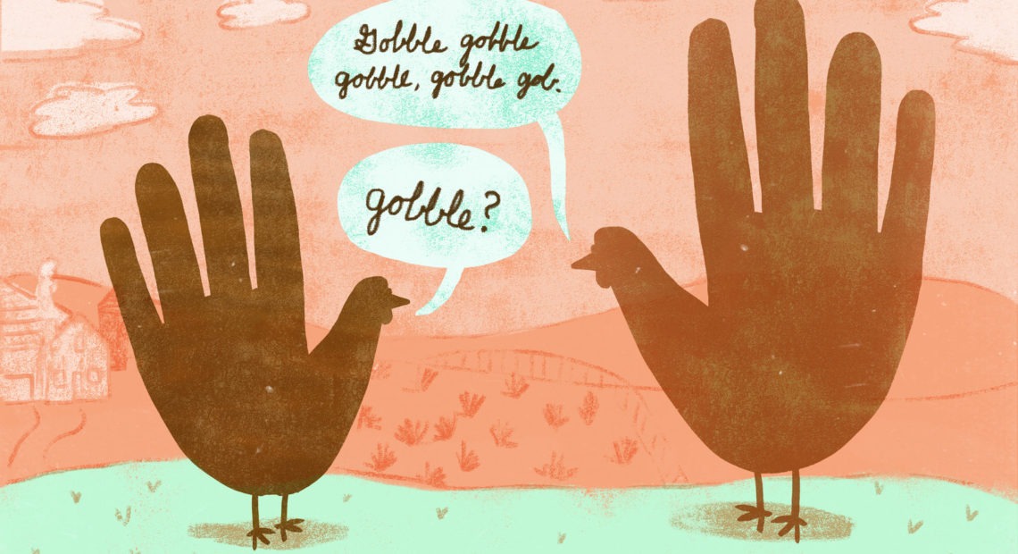 Gobble - Gobble - hand turkey - CREDIT: LA Johnson/NPR