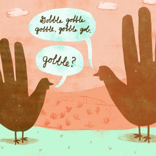 Gobble - Gobble - hand turkey - CREDIT: LA Johnson/NPR