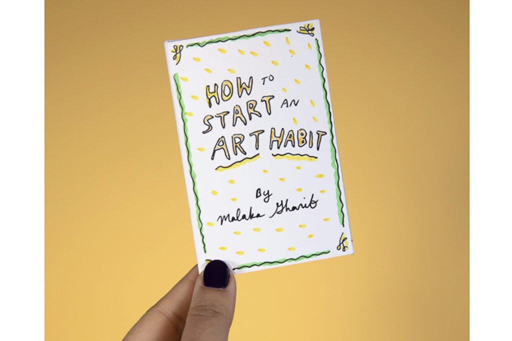 How to start an art habit - a zine by the author. 