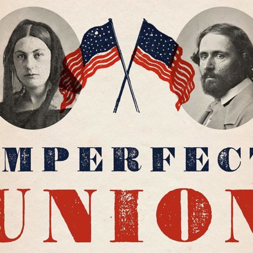 Imperfect Union: How Jessie and John Frémont Mapped the West, Invented Celebrity, and Helped Cause the Civil War, by Steve Inskeep