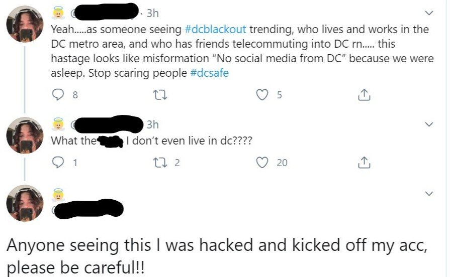 A Twitter user posts about being hacked after posting a message related to the #dcblackout disinformation campaign.