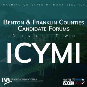ICYMI Benton and Franklin County candidate forum night 2