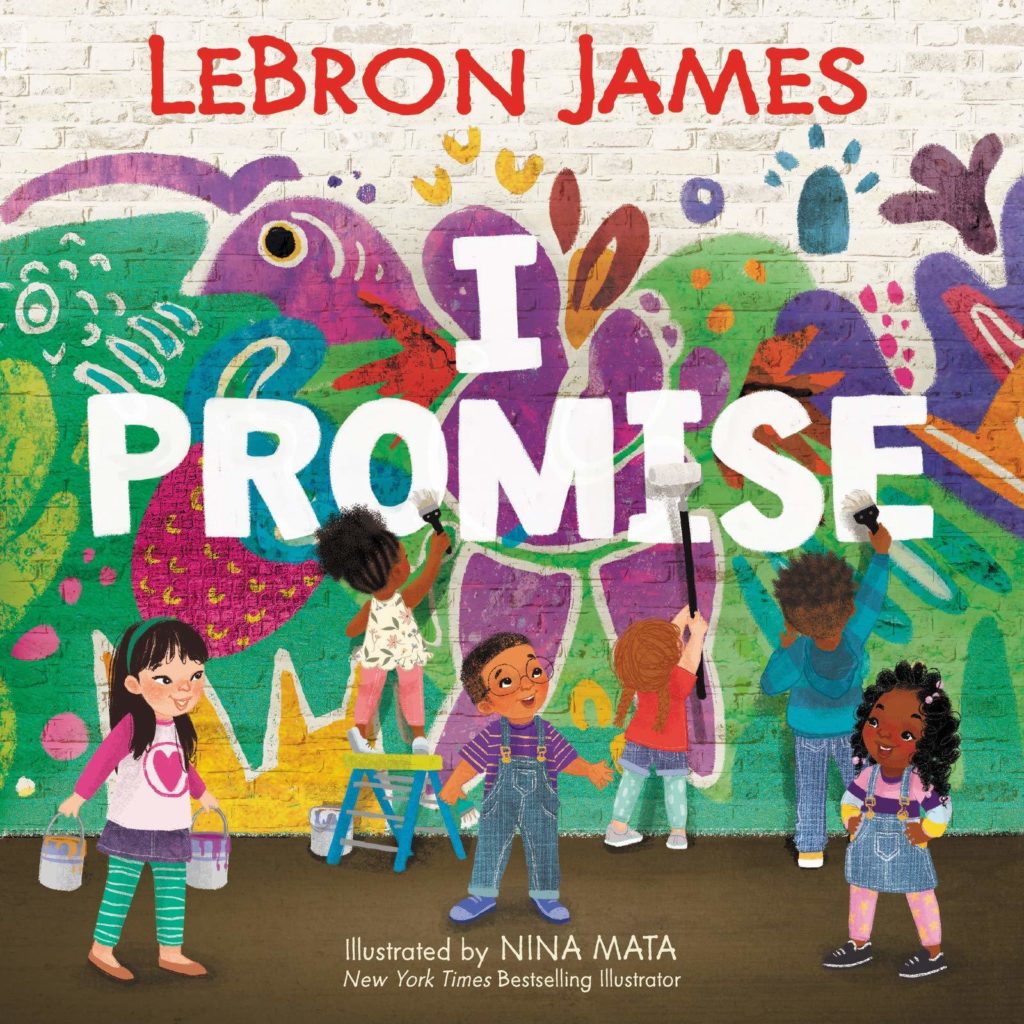 I Promise by LeBron James. Courtesy of HarperCollins