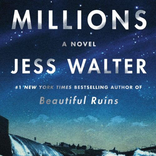 The Cold Millions, by Jess Walter