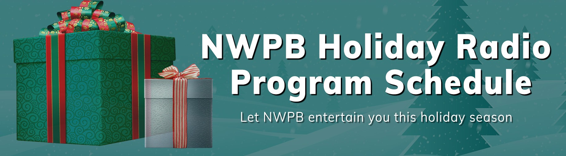 NWPB Holiday Radio Schedule