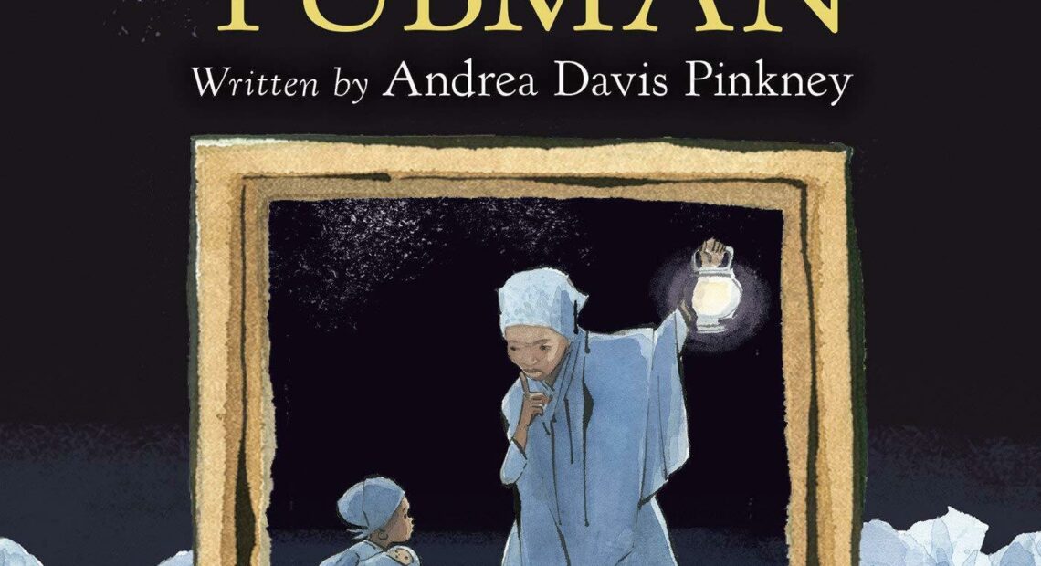 She Persisted: Harriet Tubman, by Andrea Davis Pinkney