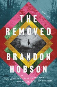 Book cover - The Removed by Brandon Hobson