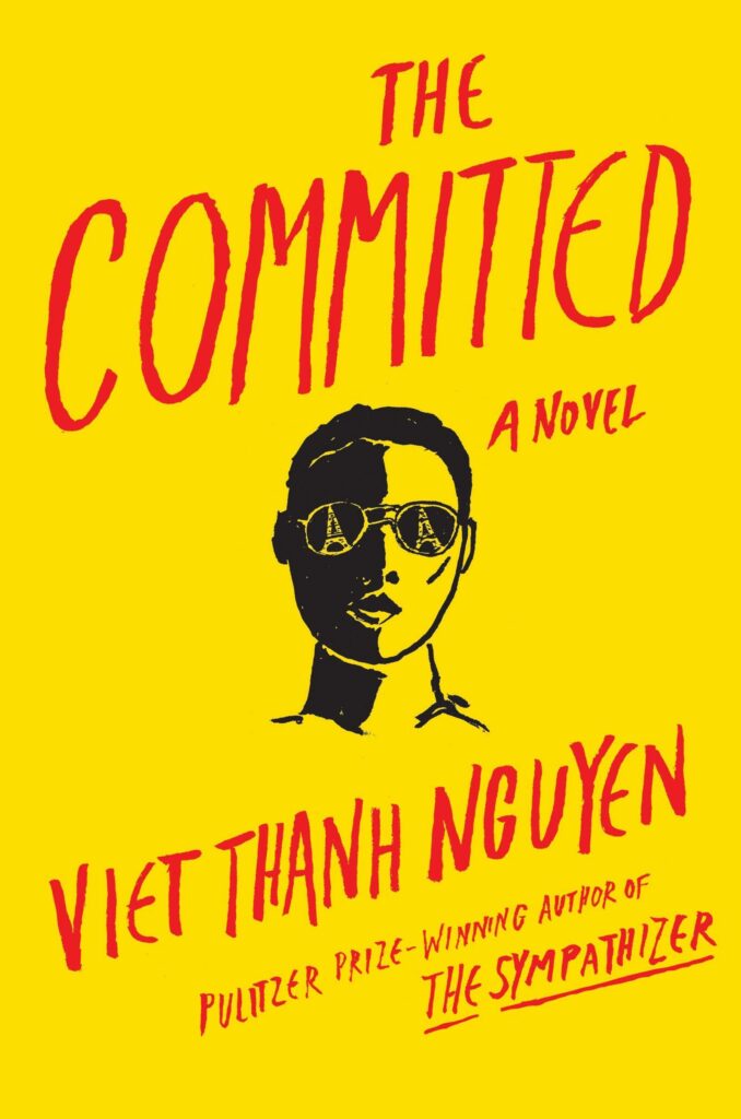 The Committed, by Viet Thanh Nguyen