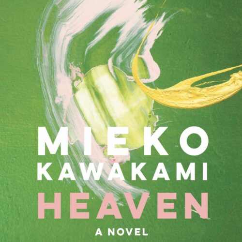 Heaven, by Mieko Kawakami