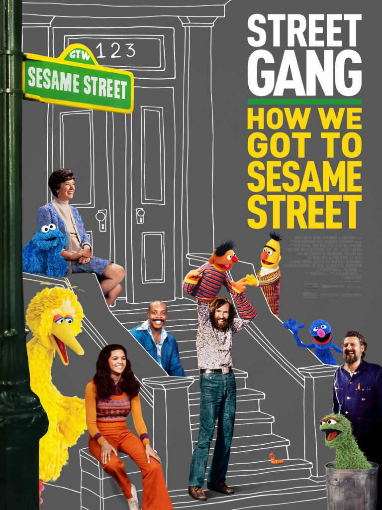treet Gang: How We Got To Sesame Street is in theaters and on demand now. Courtesy of Street Gang: How We Got To Sesame Street