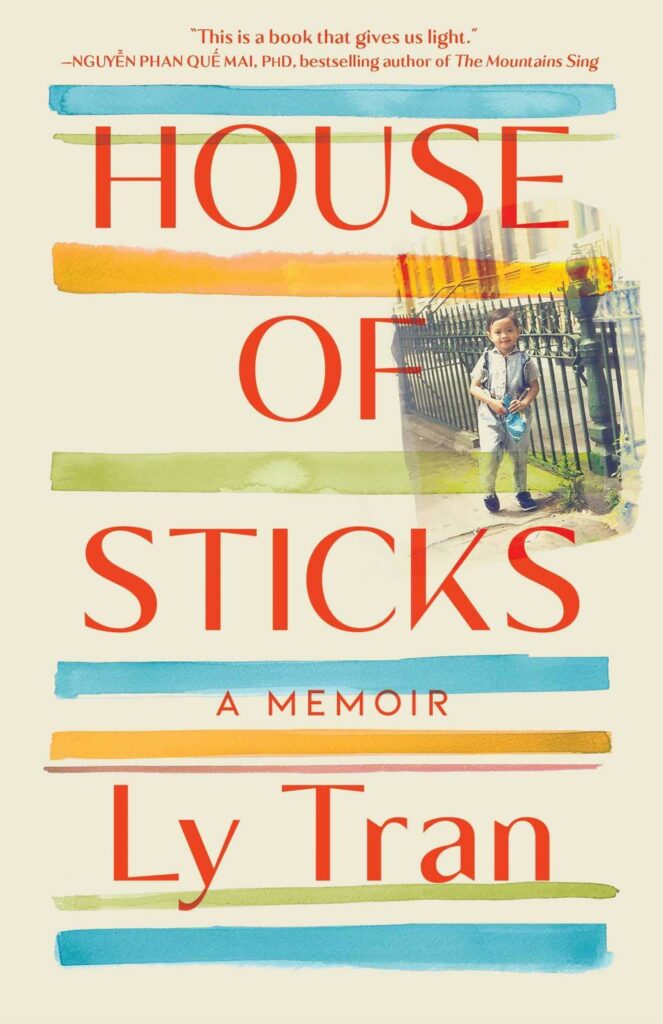book cover - House of Sticks - by Ly Tran