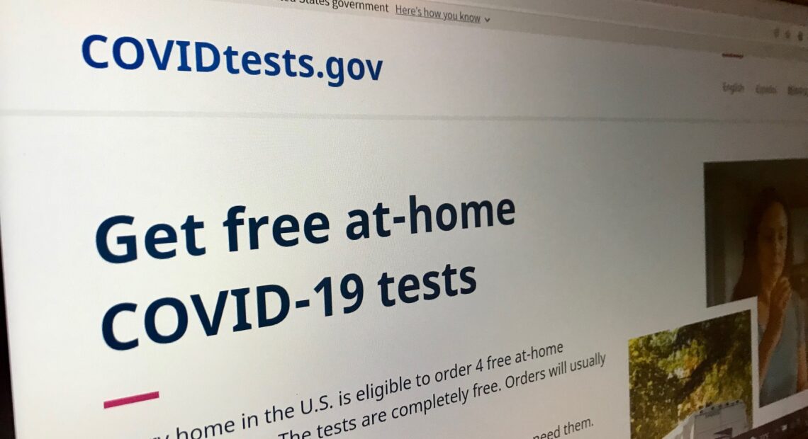 Free at-home Covid tests can be ordered through www.covidtests.gov, the website recently launched by the Federal Government.