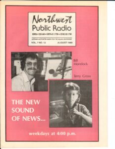 The front page of a Northwest Public Radio bulletin in August 1989. Bill Morelock and Terry Gross are on the front page. The text reads, "The New Sound of News..."