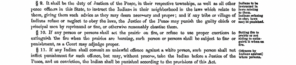 “An Act for the Government and Protection of Indians." Section 10 reads: "If any person or persons shall set prairie on fire, or refuse to use proper exertions to extinguish the fire when the prairies are burning, such person or persons shall be subject to fines or punishment, as a Court may adjudge proper."