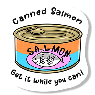 Canned Salmon - Get it while you can!