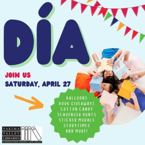 Yakima Valley Libraries celebrate Día, a children and books day. (Credit: Yakima Valley Libraries)